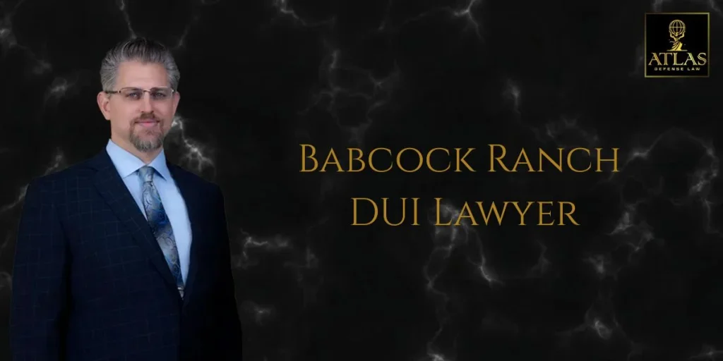best babcock ranch dui lawyer